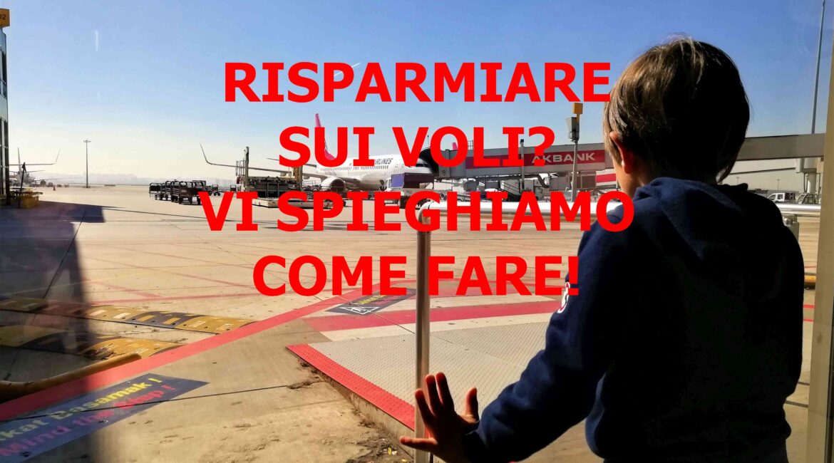 Risparmiare sui voli aerei con i bambini